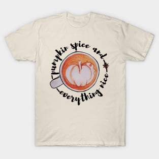 Watercolor Pumpkin Spice and Everything Nice Latte Art T-Shirt